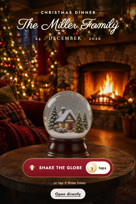 Design Snow Globe — A glass snow globe with a little snowy village inside: shake it or tap it three times and the snow covers the screen · Christmas in deep red, pine green, and gold